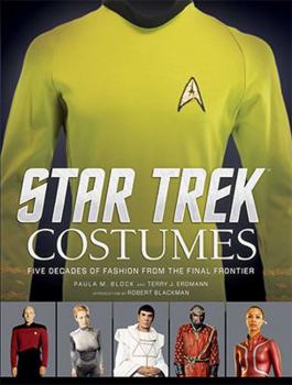 Hardcover Star Trek: Costumes: Five Decades of Fashion from the Final Frontier Book