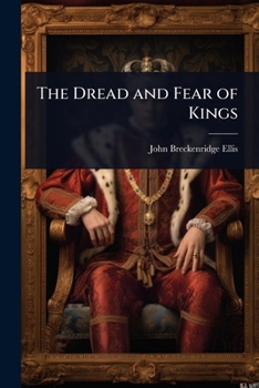Paperback The Dread and Fear of Kings Book