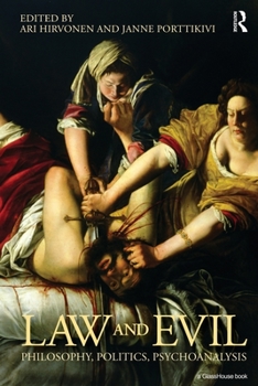 Paperback Law and Evil: Philosophy, Politics, Psychoanalysis Book