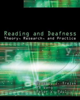 Paperback Reading and Deafness: Theory, Research, and Practice Book