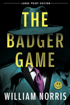Paperback The Badger Game [Large Print] Book