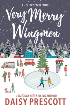 Paperback Very Merry Wingmen: A Holiday Short Story Collection Book