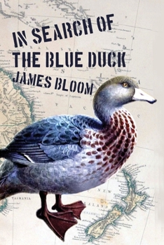 Paperback In Search of the Blue Duck Book