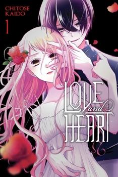 恋と心臓 1 - Book #1 of the Love and Heart