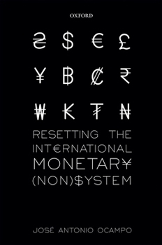 Hardcover Resetting the International Monetary (Non)System Book