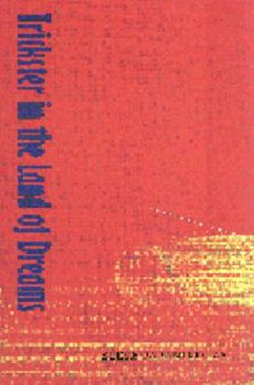 Hardcover Trickster in the Land of Dreams Book
