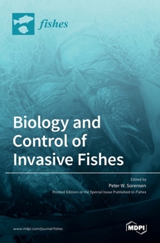 Hardcover Biology and Control of Invasive Fishes Book