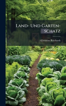 Hardcover Land- Und Garten-schatz [German] Book