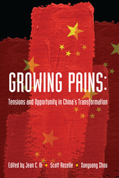 Paperback Growing Pains: Tensions and Opportunity in China's Transformation Book