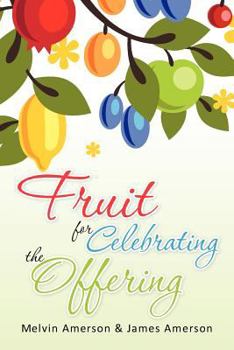Paperback Fruit for Celebrating the Offering Book