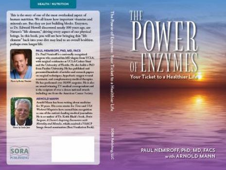 Paperback The Power of Enzymes: Your Ticket to a Healthier Life Book