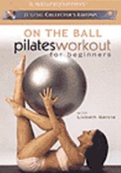 DVD On The Ball: Pilates Workout For Beginners Book