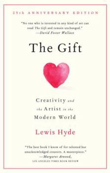 Paperback The Gift: Creativity and the Artist in the Modern World Book