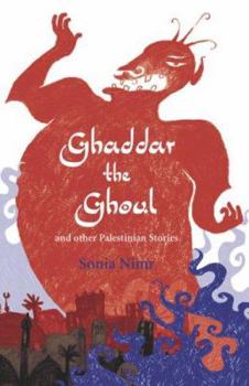 Hardcover Ghaddar the Ghoul and Other Palestinian Stories Book