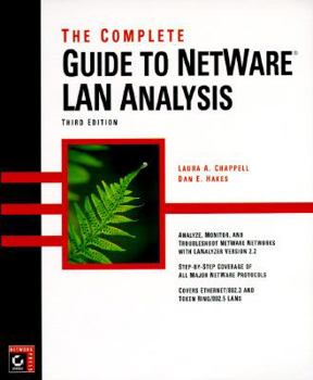 Paperback The Complete Guide to NetWare LAN Analysis Book