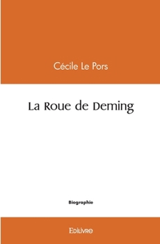 Paperback La Roue de Deming [French] Book