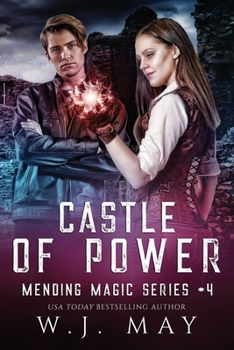 Castle of Power - Book #4 of the Mending Magic