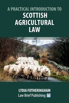 Paperback A Practical Introduction to Scottish Agricultural Law Book