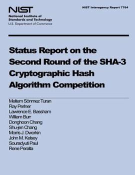 Paperback NIST Interagency Report 7764: Status Report on the Second Round of the SHA-3 Cryptographic Hash Algorithm Competition Book