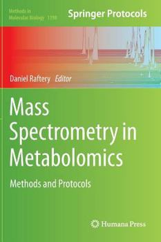 Hardcover Mass Spectrometry in Metabolomics: Methods and Protocols Book