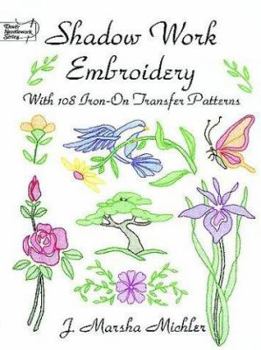 Paperback Shadow Work Embroidery: With 108 Iron-On Transfer Patterns Book