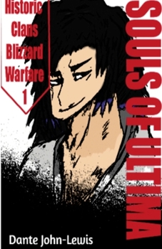 Paperback Souls of Ultima: History Clans Blizzard Warfare Book One Book