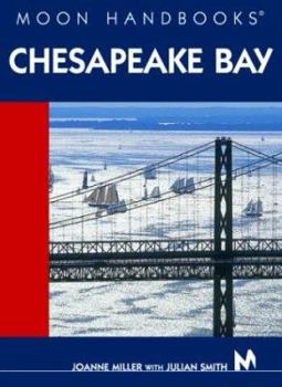 Moon Handbooks Chesapeake Bay (Moon Handbooks) - Book  of the Moon Handbooks