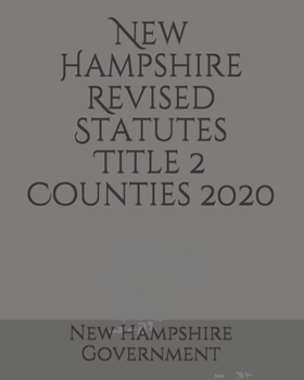 Paperback New Hampshire Revised Statutes Title 2 Counties 2020 Book