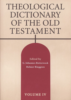 Hardcover Theological Dictionary of the Old Testament, Volume IV: Volume 4 Book