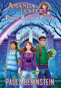 Amanda Lester and the Purple Rainbow Puzzle - Book #3 of the Amanda Lester, Detective