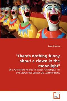 Paperback "There's nothing funny about a clown in the moonlight" [German] Book