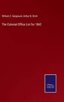 The Colonial Office List for 1862