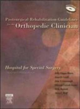 Postsurgical Rehabilitation Guidelines for the Orthopedic Clinician