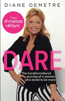 Paperback Dare: The transformational journey of a woman who dared to be more Book