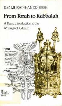 Paperback From Torah to Kabbalah: A Basic Introduction to the Writings of Judaism Book