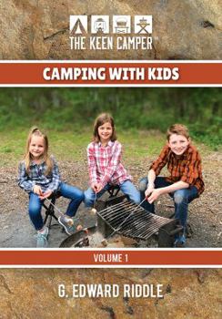 Paperback The Keen Camper Camping with Kids Volume 1 Book