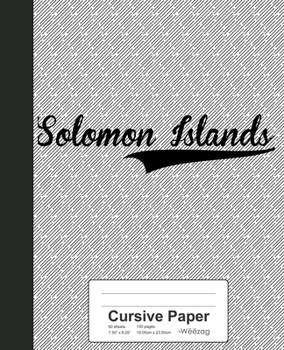 Paperback Cursive Paper: SOLOMON ISLANDS Notebook Book