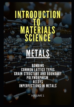 Paperback Introduction to Materials Science: Metals Book