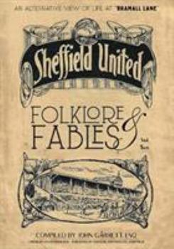 Hardcover Folklore and Fables II: An alternative look at Sheffield United Book