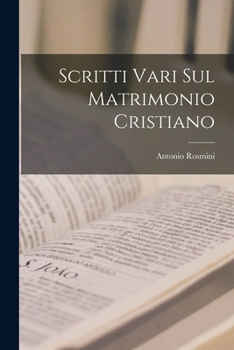 Paperback Scritti Vari Sul Matrimonio Cristiano [Italian] Book