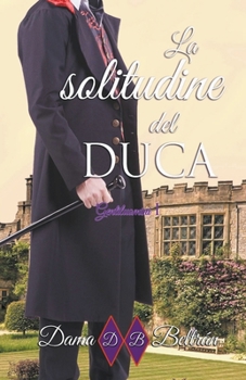 Paperback La solitudine del Duca [Italian] Book