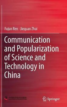 Hardcover Communication and Popularization of Science and Technology in China Book