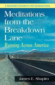 Paperback Meditations from the Breakdown Lane: Running Across America Book