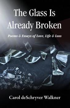 Paperback The Glass Is Already Broken Book