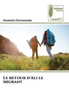 Paperback Le retour d'Ali le Migrant [French] Book