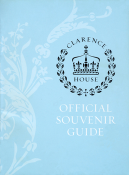 Paperback Clarence House: Official Souvenir Guide Book