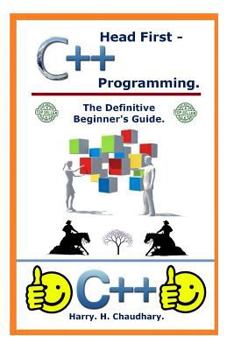 Head First C++ Programming: The Definitive Beginner's Guide.