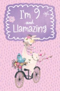 Paperback I'm 9 and Llamazing: Cute Birthday Llama Draw & Write Notebook Gift - Blank lined pages decorated with Llamas - Doodle framed drawing pages Book