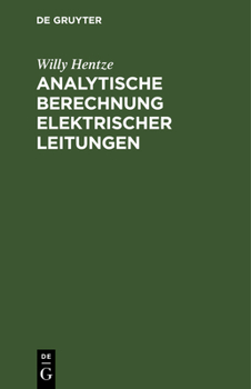 Hardcover Analytische Berechnung Elektrischer Leitungen [German] Book
