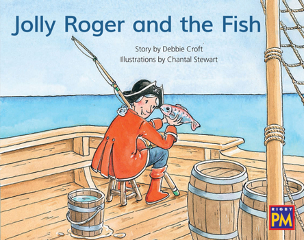 Paperback Jolly Roger and the Fish: Leveled Reader Blue Fiction Level 10 Grade 1 Book